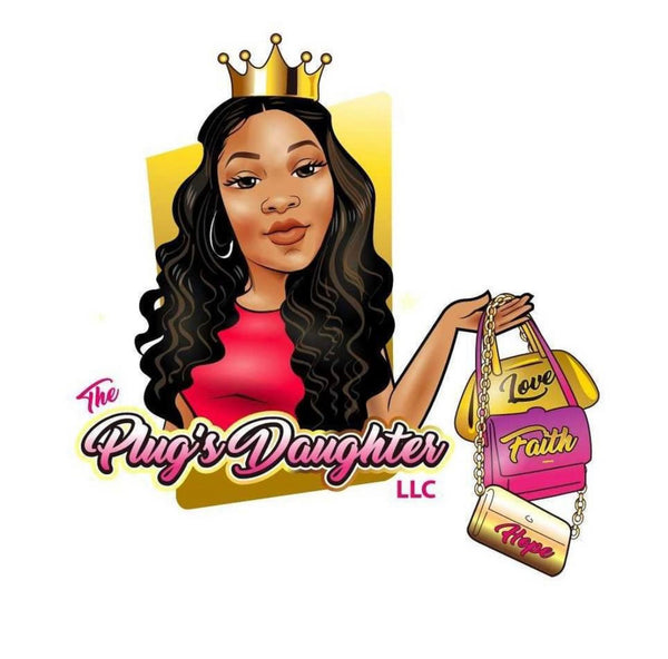 The Plug’s Daughter LLC